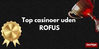 Casinouden ROFUS Betalingsmetoder En Guide til Sikker Gambling Casinouden ROFUS Betalingsmetoder En Guide til Sikker Gambling